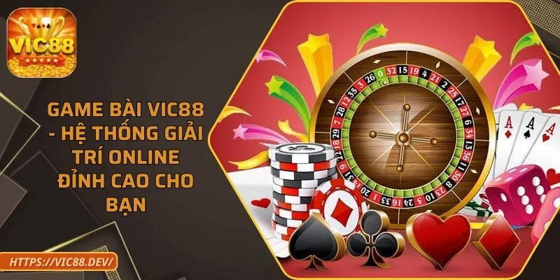 game-bai-vic88